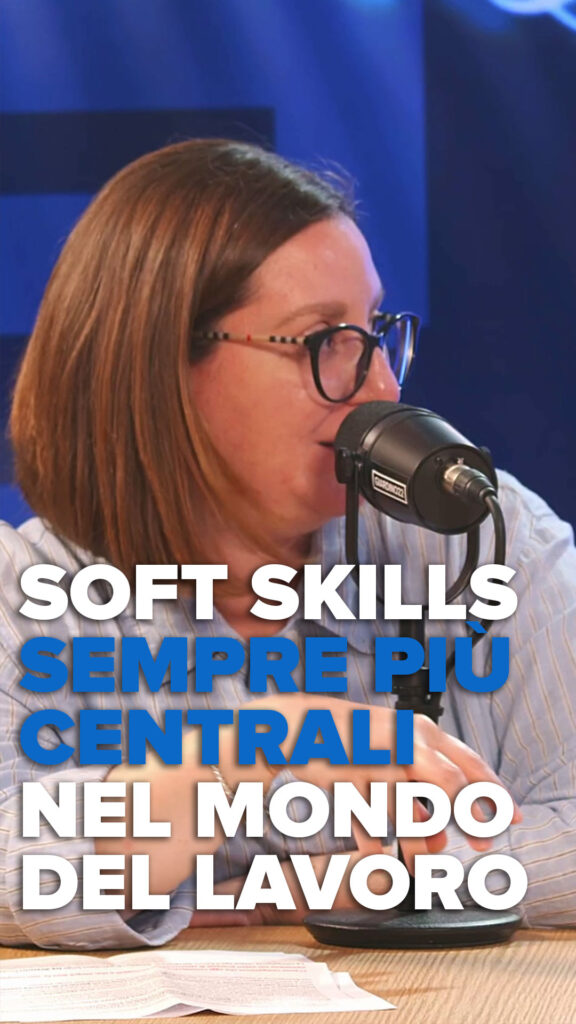 Soft skills sempre più centrali nel mondo del lavoro